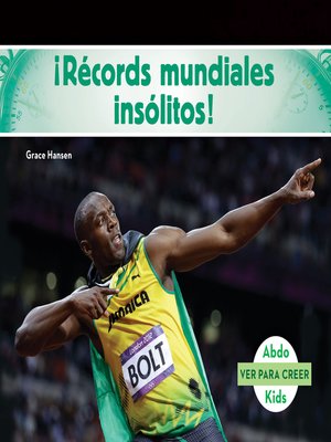 cover image of ¡Récords mundiales insólitos! (Spanish Version)